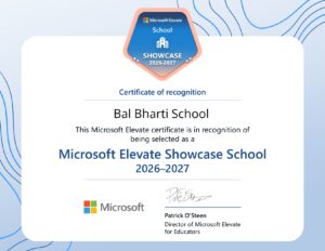 Bal Bharti School - Microsoft Elevate Showcase School for the academic year 2026–27